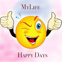 My Life - Happy Days