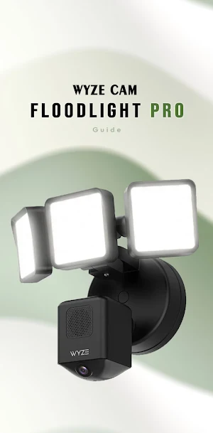 Wyze Cam Floodlight Pro Guide Screenshot 3
