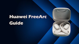 Huawei FreeArc Guide Screenshot 0