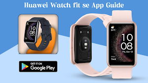huawei Watch fit se App Guide Screenshot 0