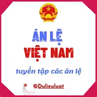 Án Lệ Việt Nam | Tuyển Tập Các Án Lệ Mới Nhất