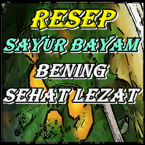 Resep Sayur Bayam Bening Sehat Screenshot 0