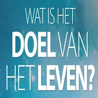 Wat is het doel van het leven