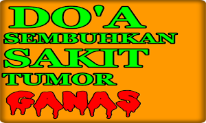 Doa menyembuhkan penyakit tumor ganas Screenshot 2
