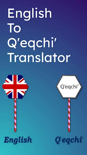 English To Qʼeqchiʼ Translator Screenshot 0