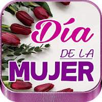 Feliz Día de la Mujer