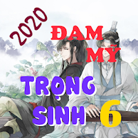 Truyen Dam my Trong sinh offline 2020 - part 6