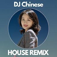 DJ Chinese House Remix Mp3