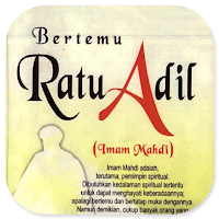 Bertemu Ratu Adil Imam Mahdi