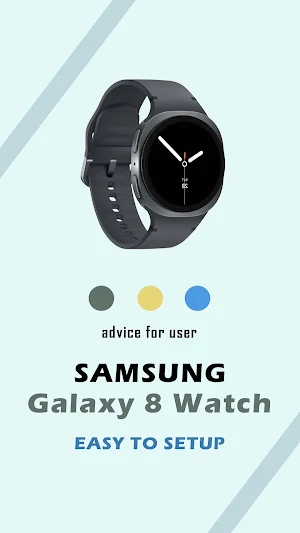 Samsung Galaxy Watch 8 Guide Screenshot 1