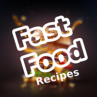 Fast Food Recipes