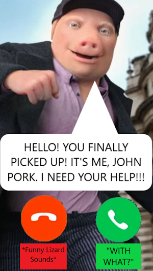 John Pork Is Calling... Screenshot 2