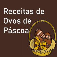 Ovo de Páscoa Caseiro Receitas