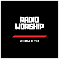 RadioWorship Un estilo de Vida
