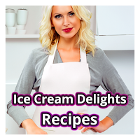 Ice Cream Delights Recipes