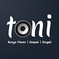 Toni - Nyimbo Mpya Tanzania