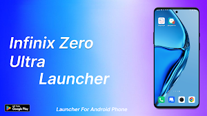Infinix Zero Ultra Launcher Screenshot 0