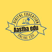 AASTHA EDU