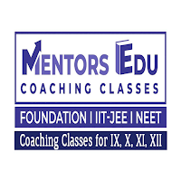 MENTORS EDU COACHING CLASSES