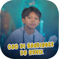 DJ Remix Ojo Dibandingke