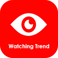 Watching Trend