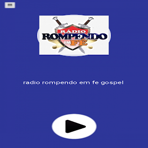 radios rompendo em fe gospel Screenshot 1