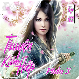 Truyện Kiếm Hiệp Top 100 Tổng Hợp Phần 3/5 Screenshot 0