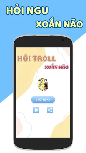 Hỏi Troll Xoắn Não 2022 Screenshot 0