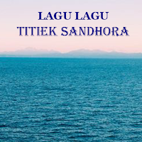 LAGU LAGU TITIEK SANDHORA