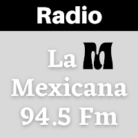 La M Mexicana 94.5 Fm Country