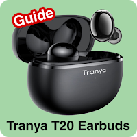 tranya t20 earbuds guide