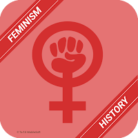History of Feminism - Feminists