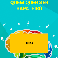 Quem quer ser sapateiro