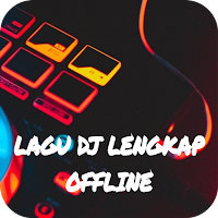 Lagu DJ Lengkap