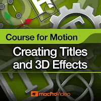 Creating Titles and 3D Effects