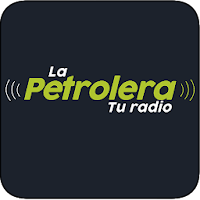 La Petrolera Tu Radio