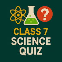 Class 7 Science Quiz