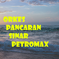 ORKES PANCARAN SINAR PETROMAX