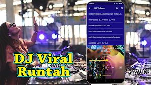 DJ Yang Lagi Viral - Runtah Screenshot 3