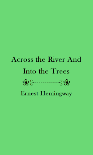 AcrossTheRiverAndIntoTheTrees Screenshot 2