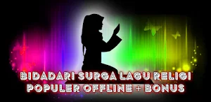 Bidadari Surga Lagu Religi Populer Offline + Bonus Screenshot 0