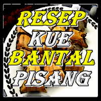 Resep Kue Bantal Pisang Kekini