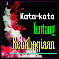 Kata Tentang Kebahagiaan Dalam