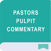 Pastors Pulpit Commentary