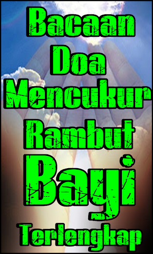 Bacaan Doa Mencukur Rambut Bayi Terlengkap Screenshot 1