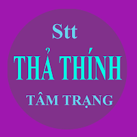 Stt Thả Thính - Tâm Trạng