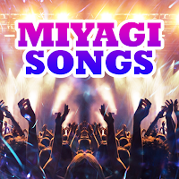 Miyagi Songs
