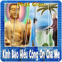Kinh Báo Hiếu Công Ơn Cha Mẹ