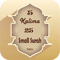 5 Kalima & 25 Small Surah