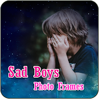 Sad Boys Photo Editor Frames
